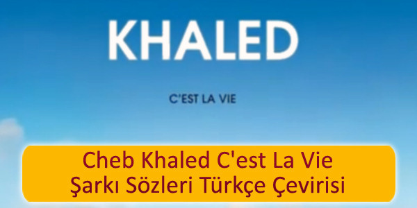 Khaled c est la vie